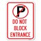 Signmission Do Not Block Entrance W/ No Parking Heavy-Gauge Alum Rust Proof Parking, 18" x 24", A-1824-24162 A-1824-24162 - alternate 1